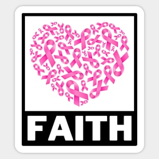 Faith - Breast cancer awareness Sticker